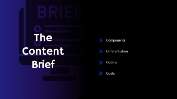 Content brief slide outlining components, differentiation, outline structure, and goals for content creation strategy.