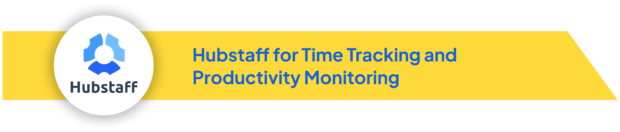 Hubstaff logo with text 'Hubstaff for Time Tracking and Productivity Monitoring' on a yellow banner.